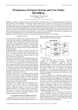 Prominence of Expert System and Case Study- DENDRAL Namita Mirjankar, Shruti Ghatnatti Karnataka, India Namitamir@Gmail.Com,Shru.312@Gmail.Com