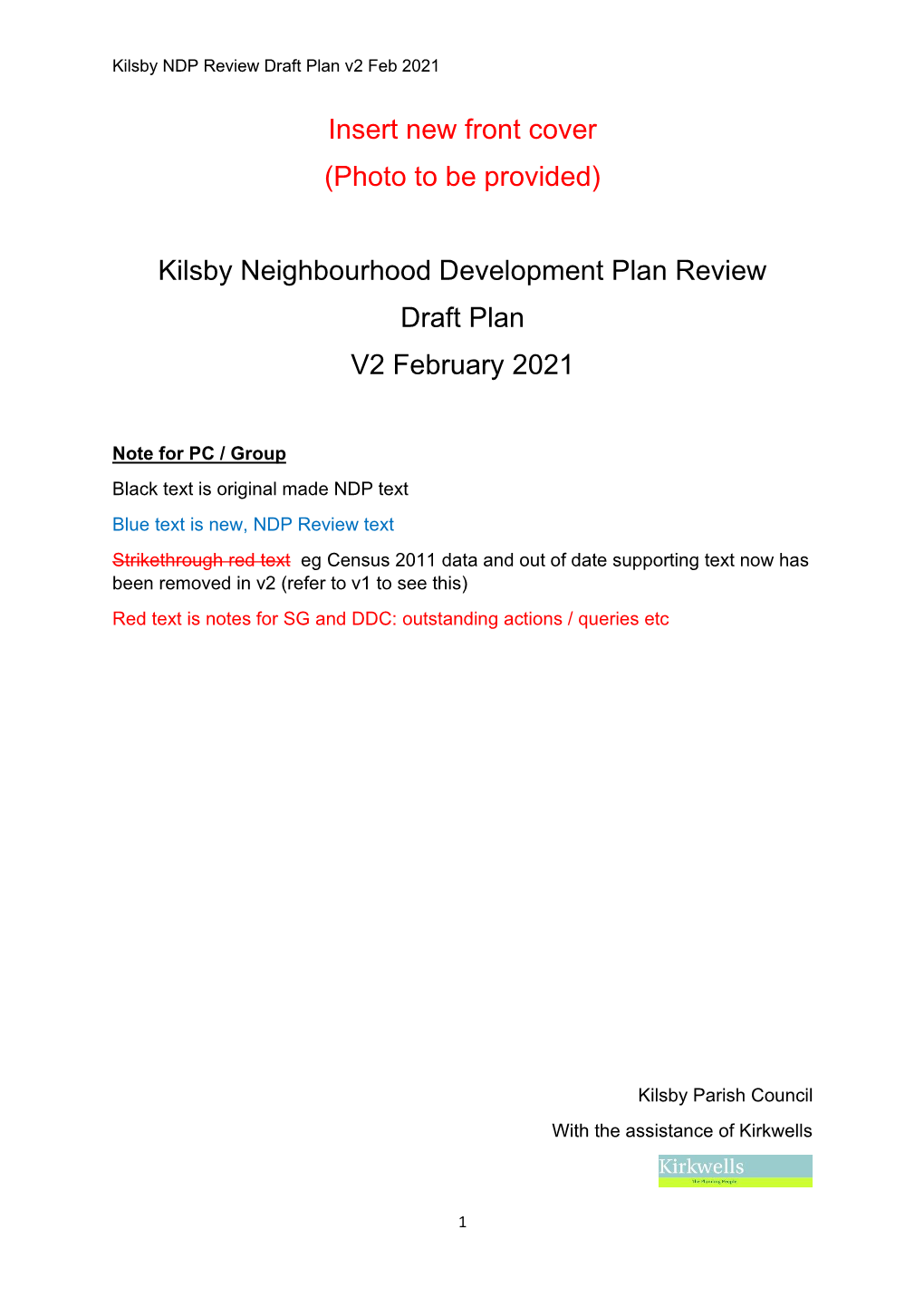 Insert New Front Cover (Photo to Be Provided) Kilsby Neighbourhood