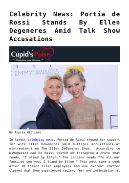 Celebrity News: Portia De Rossi Stands by Ellen Degeneres Amid Talk Show Accusations
