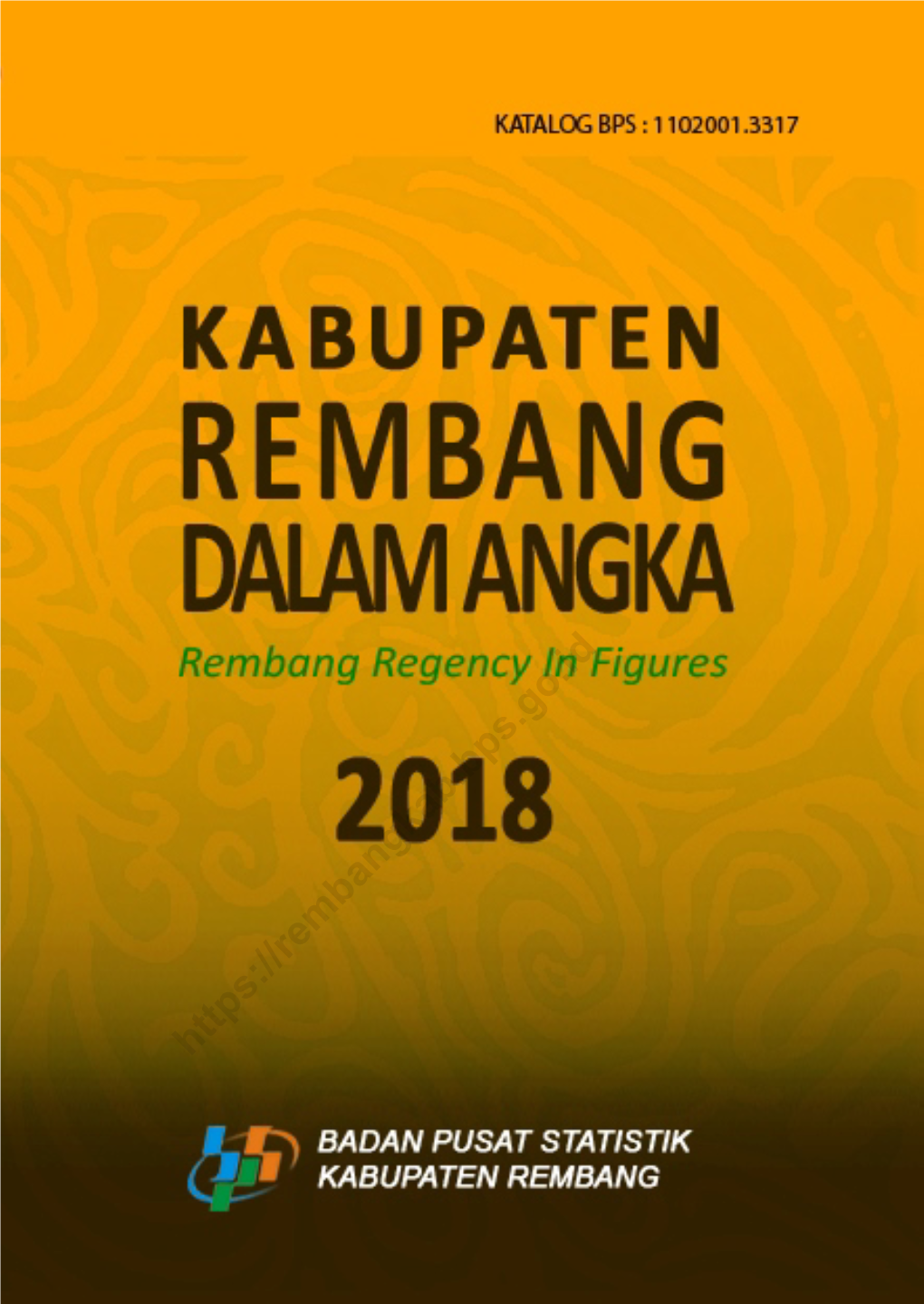 Kabupaten Rembang Dalam Angka 2018 | I Kabupaten Rembang Dalam Angka Rembang Regency in Figures 2018