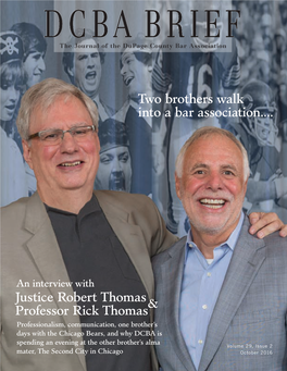Justice Robert Thomas Professor Rick Thomas Two Brothers Walk Into A