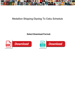 Medallion Shipping Dipolog to Cebu Schedule
