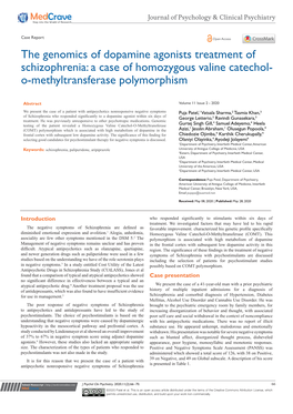 The Genomics of Dopamine Agonists Treatment of Schizophrenia: a Case of Homozygous Valine Catechol- O-Methyltransferase Polymorphism