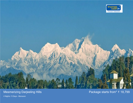 Mesmerizing Darjeeling Hills Package Starts From* 18,799