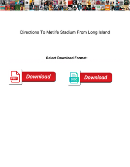 Directions to Metlife Stadium from Long Island