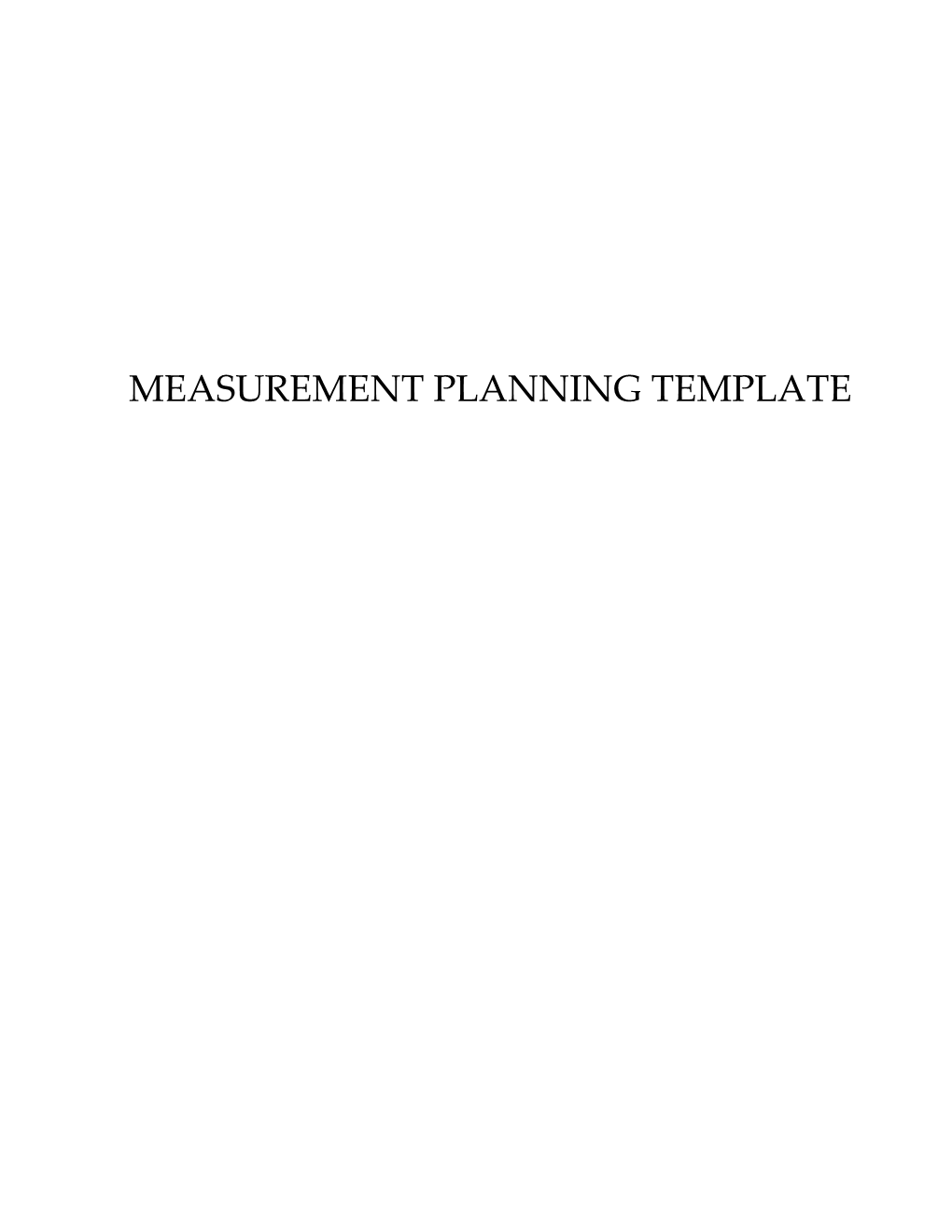 Measurement Planning Template