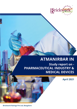 ATMANIRBAR in Study Report on - PHARMACEUTICAL INDUSTRY &