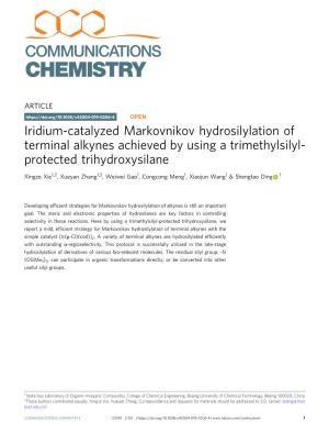 Iridium-Catalyzed Markovnikov Hydrosilylation of Terminal Alkynes Achieved by Using a Trimethylsilyl- Protected Trihydroxysilane