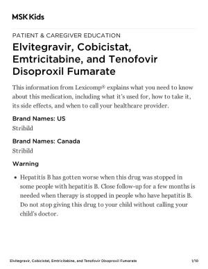 Elvitegravir, Cobicistat, Emtricitabine, and Tenofovir Disoproxil Fumarate