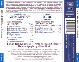 ZEMLINSKY BERG 63:53 (1871-1942) (1885-1935) Lyric Symphony, Three Pieces from the Lyric Symphony Op