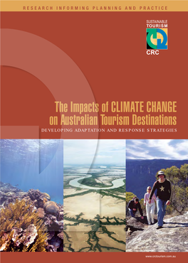 The Impacts of Climate Change on Australian Tourism Destinations Developing Adaptation and Response Strategies