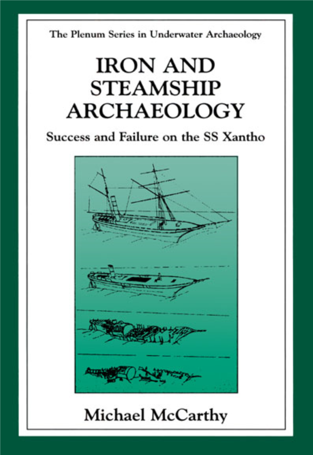 Iron and Steamship Archaeology