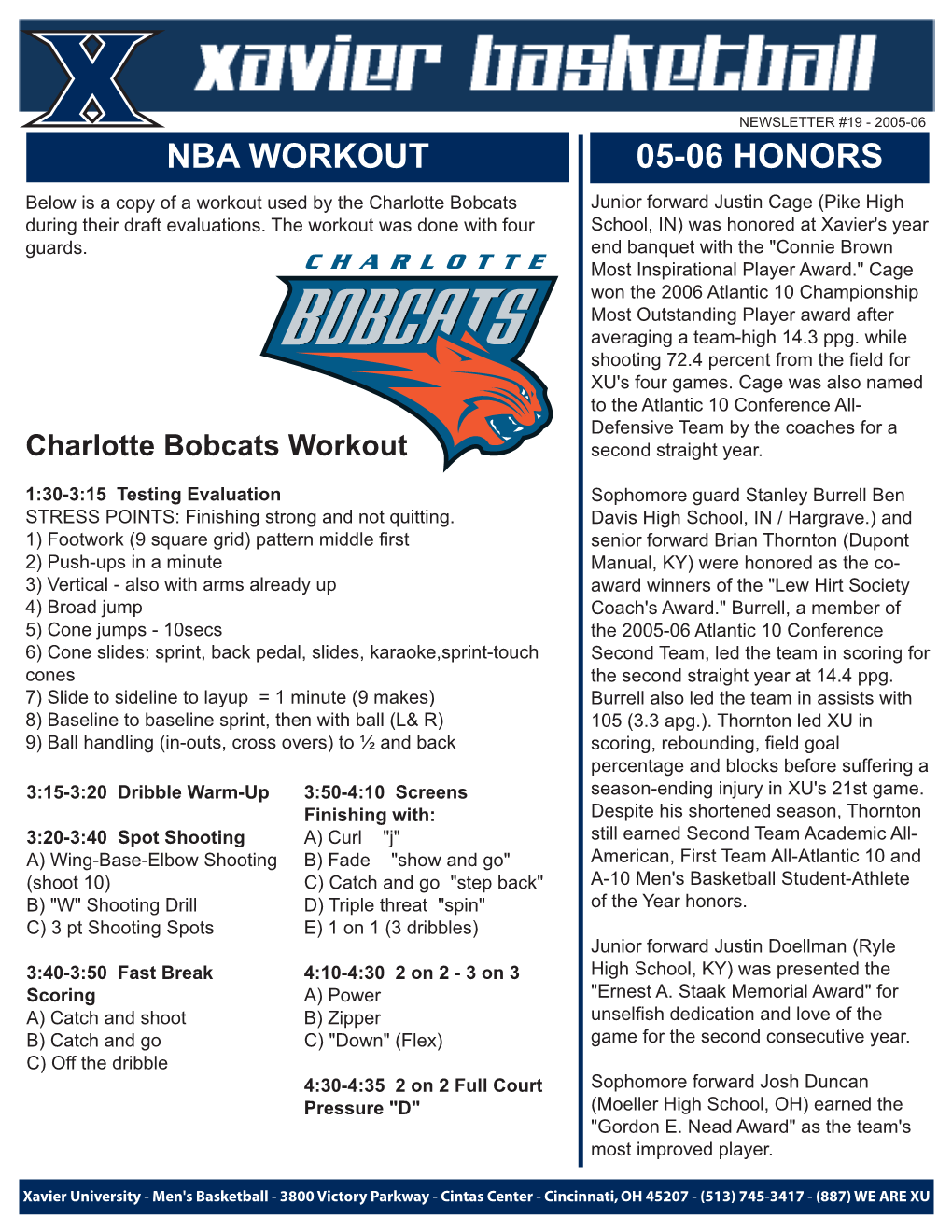 NBA WORKOUT 05-06 HONORS Below Is a Copy of a Workout Used by the Charlotte Bobcats Junior Forward Justin Cage (Pike High During Their Draft Evaluations