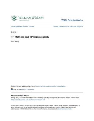 TP Matrices and TP Completability