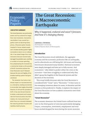 The Great Recession: a Macroeconomic Earthquake
