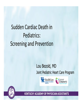 Sudden Cardiac Death in Pediatrics: Screening and Prevention