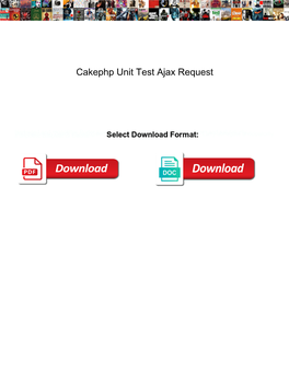 Cakephp Unit Test Ajax Request