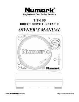 Professional Disc Jockey Products TT-100 DIRECT DRIVE TURNTABLE OWNER's MANUAL