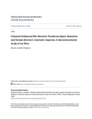 Classical Hollywood Film Directors' Female-As-Object Obsession and Female Directors' Cinematic Response: a Deconstructionist Study of Six Films