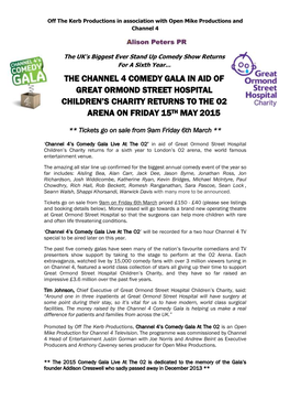 The Channel 4 Comedy Gala in Aid of Great Ormond Street Hospital Children’S Charity Returns to the O2 Arena on Friday 15Th May 2015