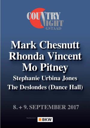 Mark Chesnutt Rhonda Vincent Mo Pitney Stephanie Urbina Jones the Deslondes (Dance Hall)
