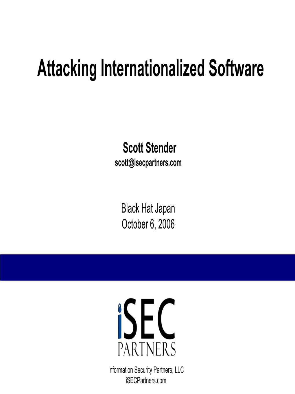 Attacking Internationalized Software