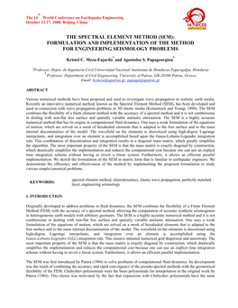 The Spectral Element Method (Sem): Formulation and Implementation of the Method for Engineering Seismology Problems