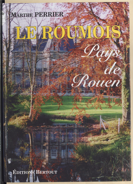 Le Roumois : Pays De Rouen
