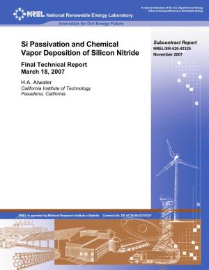 Si Passivation and Chemical Vapor Deposition of Silicon Nitride: Final Technical Report, March 18, 2007
