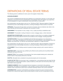 DEFINITIONS of REAL ESTATE TERMS the Following Section Is Definitions for Terms Used in the Register of Deeds Office