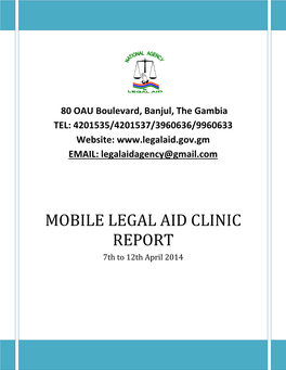 MOBILE LEGAL AID CLINIC REPORT 7Th to 12Th April 2014