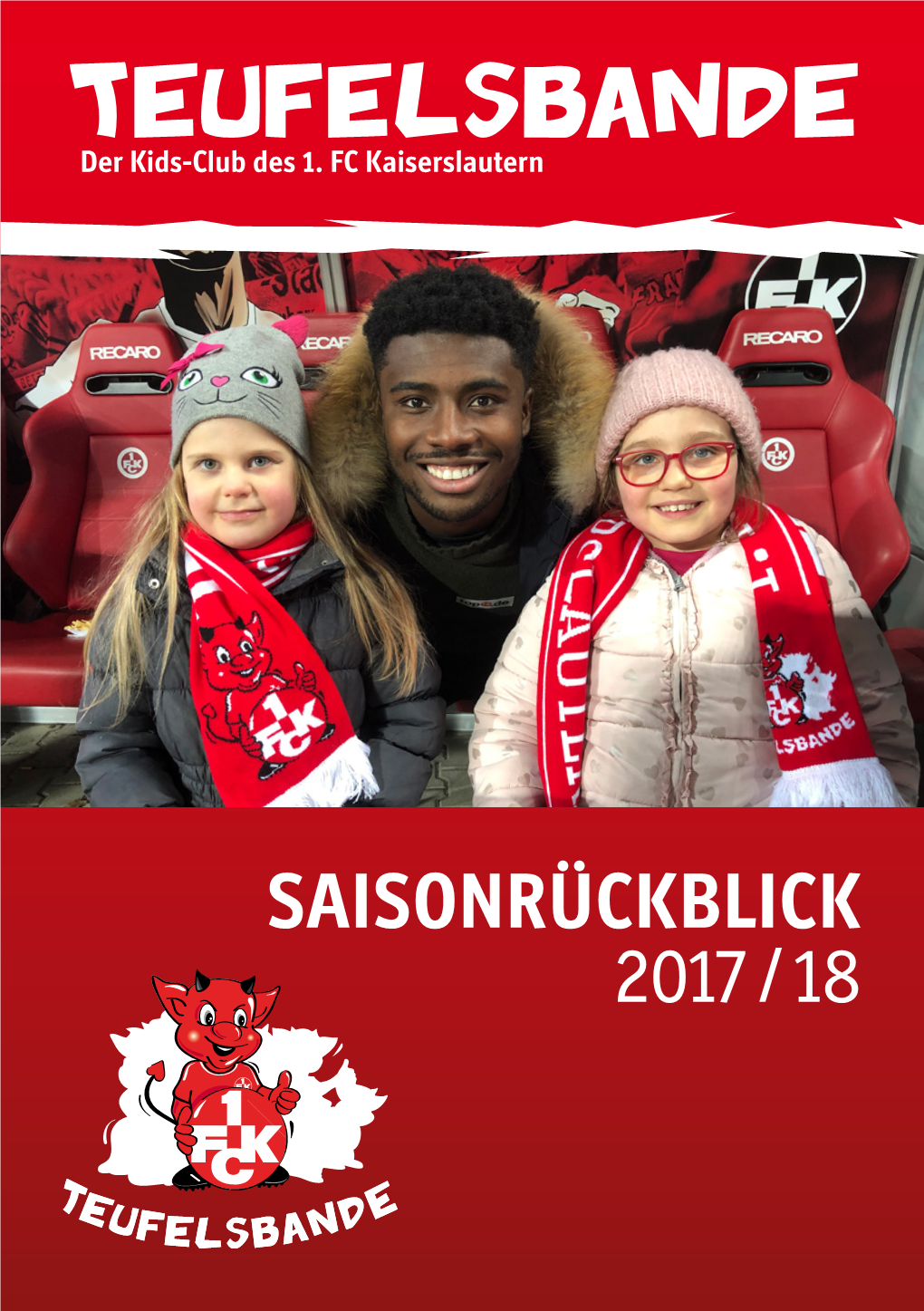 SAISONRÜCKBLICK 2017 / 18 Lieber Leser