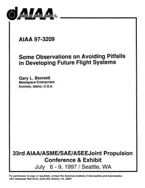 Some Observations on Avoiding Pitfalls in Developing Future Flight Systems