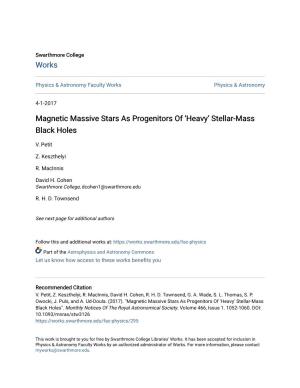 Magnetic Massive Stars As Progenitors of 'Heavy'