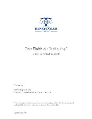 Your Rights at a Traffic Stop*