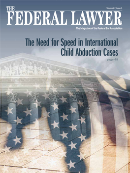 The Need for Speed in International Child Abduction Cases Page 48 SAVE the DATE
