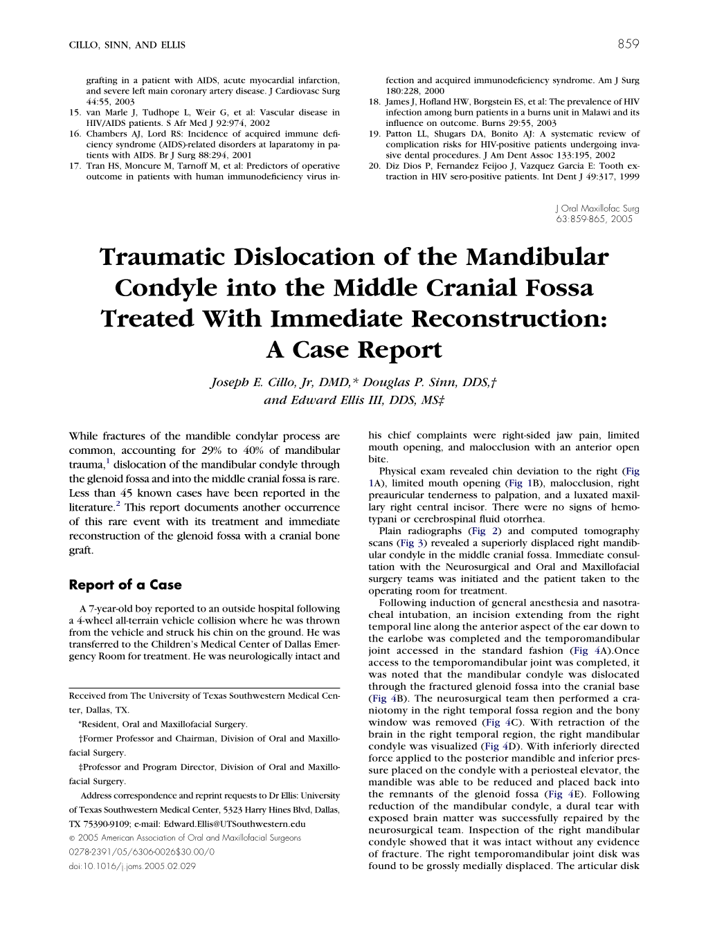 Traumatic Dislocation of the Mandibular Condyle Into the Middle Cranial Fossa Treated with Immediate Reconstruction: a Case Report Joseph E