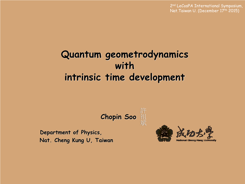 Quantum Geometrodynamics with Intrinsic Time Development