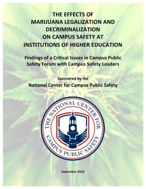 The Effects of Marijuana Legalization and Decriminalization on Campus Safety at Institutions of Higher Education