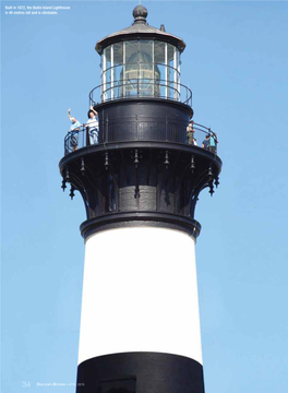 Built in 1872, the Bodie Island Lighthouse Is 48 Metres Tall and Is Climbable