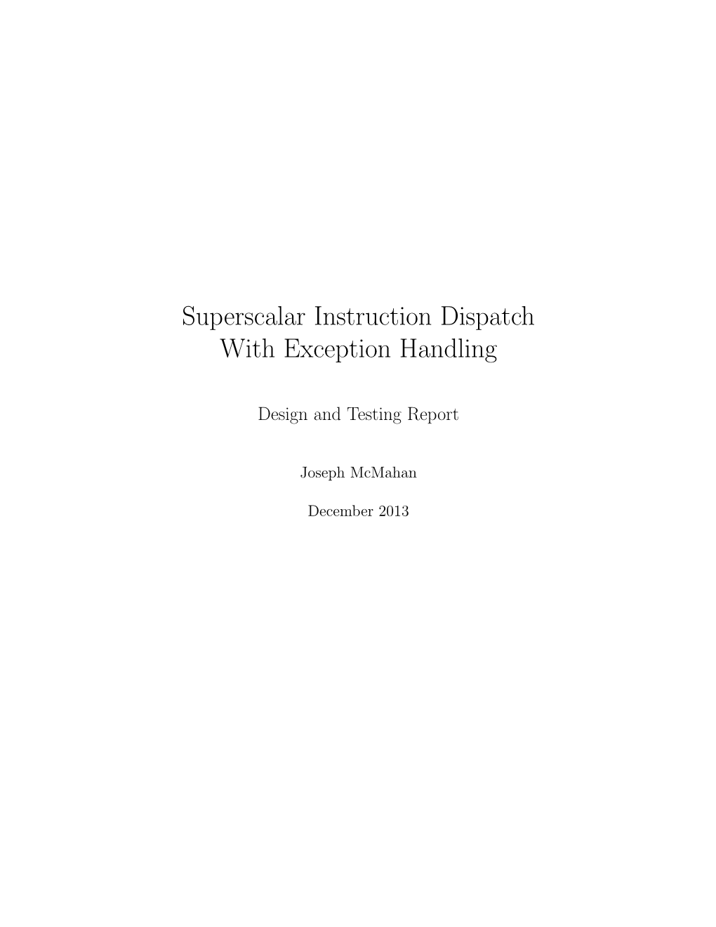 Superscalar Instruction Dispatch with Exception Handling
