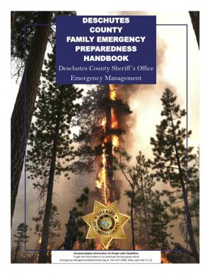 DESCHUTES COUNTY FAMILY EMERGENCY PREPAREDNESS HANDBOOK Deschutes County Sheriff ’S Office Emergency Management