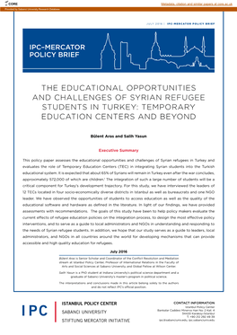 The Educational Opportunities and Challenges of Syrian Refugee Students in Turkey: Temporary Education Centers and Beyond