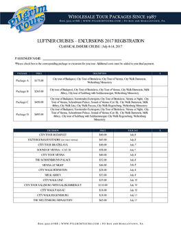LUFTNER CRUISES – EXCURSIONS 2017 REGISTRATION CLASSICAL DANUBE CRUISE | July 4-14, 2017