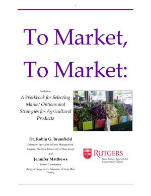 Workbook for Selecting Market Options and Strategies for Agricultural Products