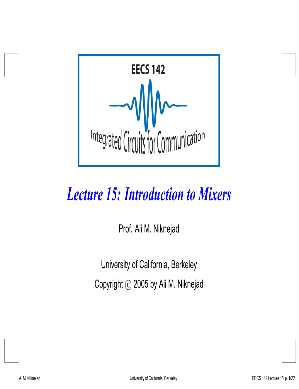 Lecture 15: Introduction to Mixers