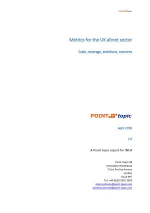 Metrics for the UK Altnet Sector