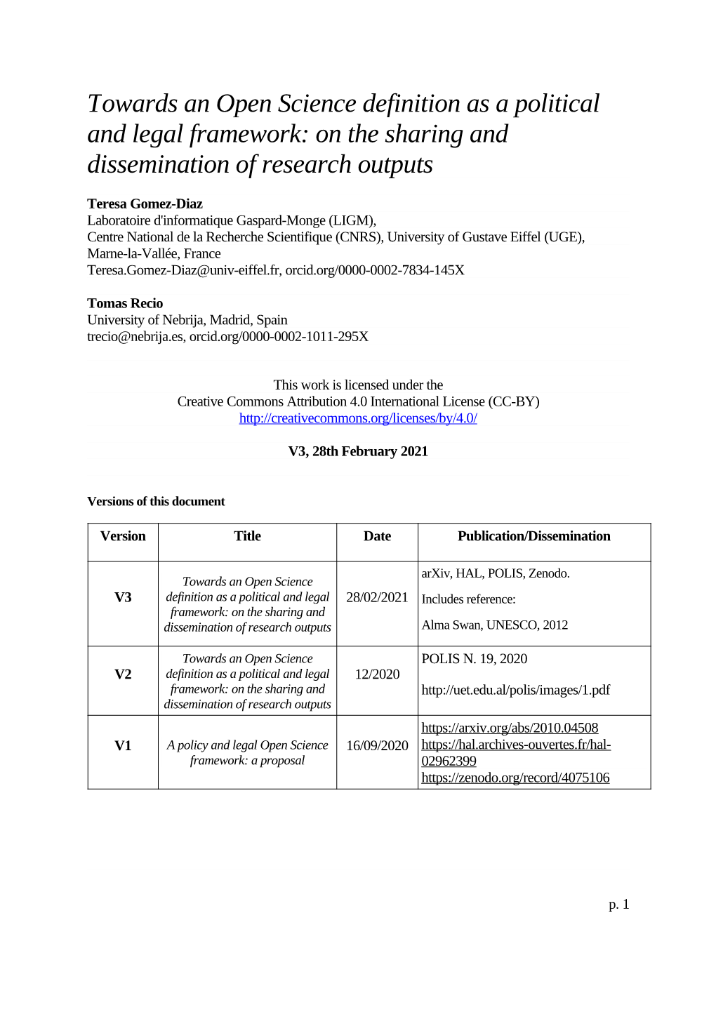 Towards an Open Science Definition As a Political and Legal Framework: on the Sharing and Dissemination of Research Outputs