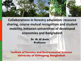 Collaborations in Forestry Education: Resource Sharing, Course Mutual Recognition and Student Mobility, Between Universities of Developed Economies and Bangladesh