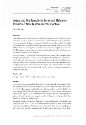 Jesus and the Temple in John and Hebrews: Towards a New Testament Perspective